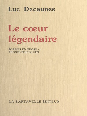 cover image of Le cœur légendaire